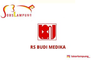 Loker Lampung Terbaru Videographer & Video Editor di RS Budi Medika 2026