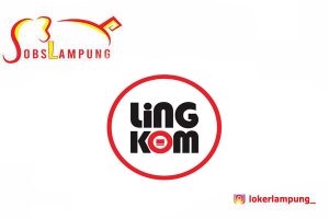 Loker Lampung Terbaru Sales/Marketing & Teknisi Komputer di Lingkom 2026