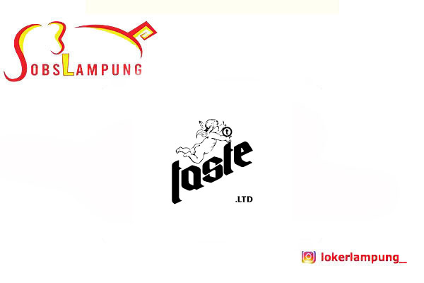 Loker Lampung Terbaru Shopkeeper & Admin Online Shop di Taste.LTD
