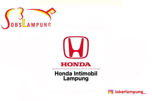 Loker Lampung Terbaru Accounting & Sales Consultant di Honda Intimobil 2026