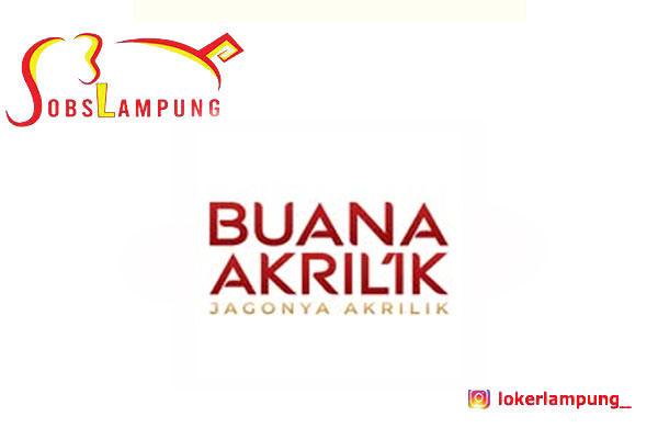 Lowongan Kerja Lampung Desainer Grafis di Buana Akrilik 2025