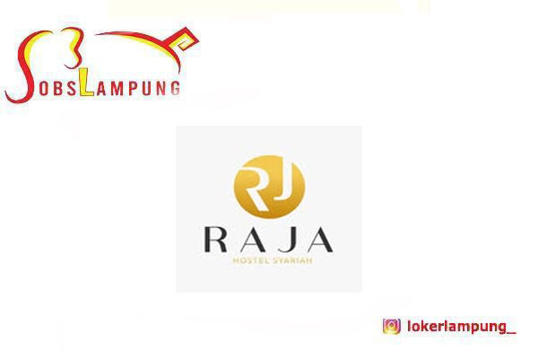 Loker Lampung Terbaru Housekeeping di Raja Hostel Syari'ah 2026