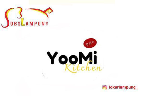 Loker Lampung Terbaru Store Crew di Yoomi Kitchen 2026