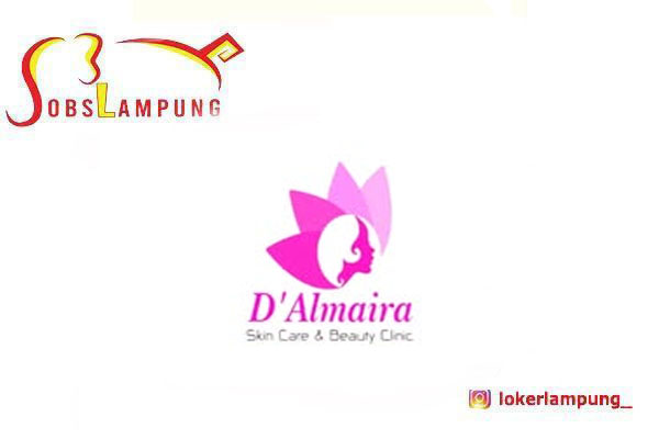Loker Lampung Terbaru di D’Almaira Skincare & Beauty Clinic 2026