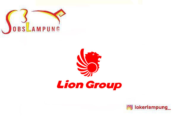 Loker Bandara 2026 Walk In Interview Lion Group Lampung! Kuota Terbatas