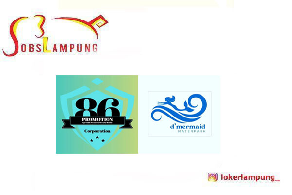 Loker Lampung Terbaru Promotor Booklet Wisata di 86 Corporate 2026